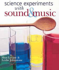 Science Experiments with Sound & Music