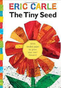 Tiny Seed, by Eric Carle