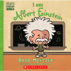 I am Albert Einstein by Brad Meltzer (author) and Christopher Eliopoulos (illustrator)