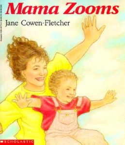 Mama Zooms by Jane Cowen-Fletcher