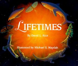 LifeTimes by David L. Rice (author) and Michael S. Maydak (illustrator)