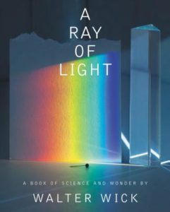 A Ray of Light by Walter Wick