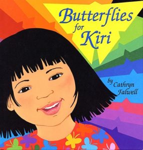 Butterflies for Kiri by Cathryn Falwell