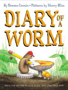 Diary of Worms by Doreen Cronin (author) and Harry Bliss (illustrator)