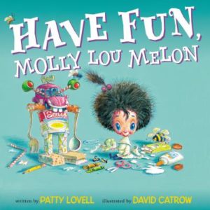 Have Fun Molley Lou Melon