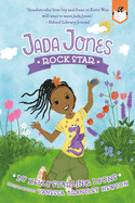 Jada Jones Rock Star by Kelly Starling Lyons (author) and Vanessa Brantley Newton (illustrator)