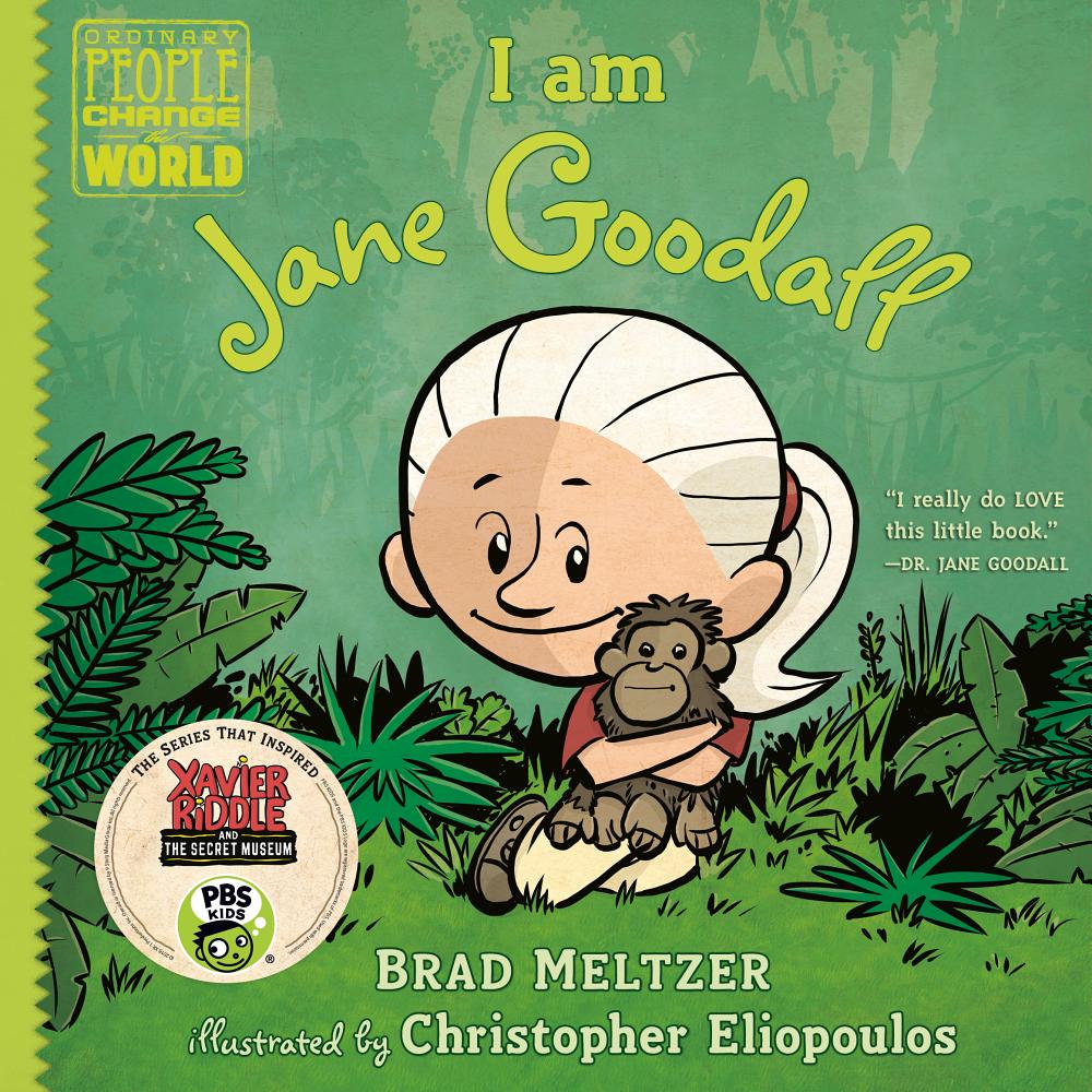 I Am Jane Goodall by Brad Meltzer (author) and Christopher Eliopoulos (illustrator)