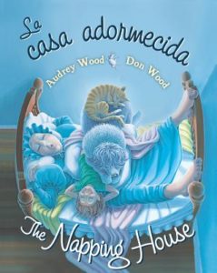 La Casa Adormecida por Audrey Wood (autora) y Don Wood (ilustrador)