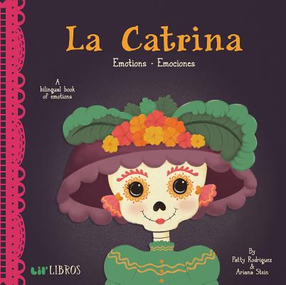 La Catrina by Patty Rodriguez (author) and Adriana Stein (illustrator)