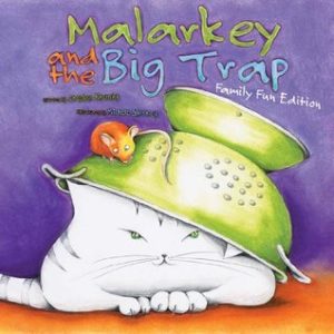 Malarkey and the Big Trap by Stephen Kensky (author) and Michele Shortley (illustrator)