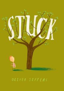 Stuck by Oliver Jeffers
