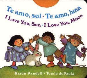 Te Amo, Sol, Te Amo Luna por Karen Pandell (autora) y Tomie dePaola (ilustrador)
