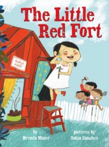 The Little Red Fort by Brenda Maier (author) and Sonia Sánchez (illustrator)