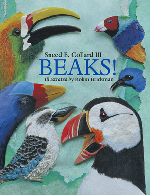 Beaks! by Sneed B. Collard III (author) and RobinBrickman (illustrator)