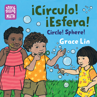 Circulo! Esfera! Circle! Sphere! by Grace Lin